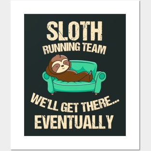 Sloth running team Posters and Art